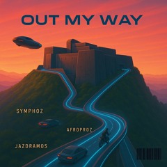 Out My Way