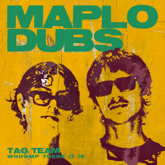 whoomp there it is - MAPLO DUB [FREE DOWNLOAD]