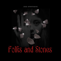 Folks and Stones
