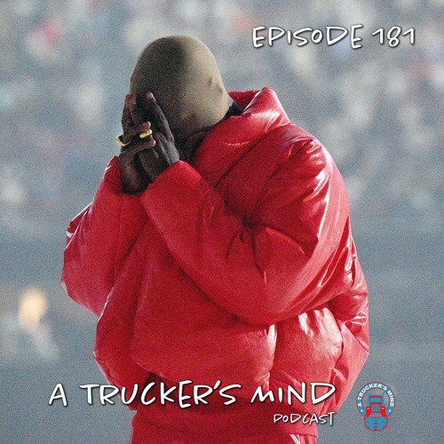A Trucker's Mind Podcast Episode 181 | "McBroken"