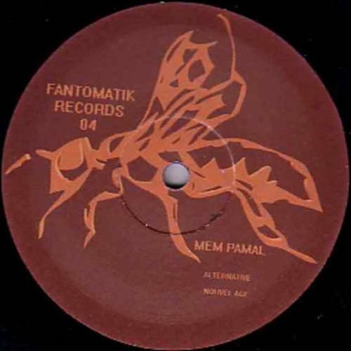 Mem Pamal -Alternative- (Fantomatik 04)
