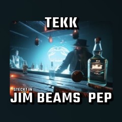 TEKK STECKT IN JIM BEAMS PEP