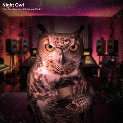 Night Owl (Trap Construction Kit Sample Pack) | Demo