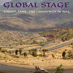 View EPUB ✏️ Kurdistan on the Global Stage: Kinship, Land, and Community in Iraq by