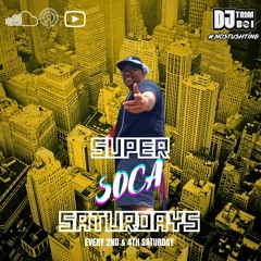 SUPER SOCA SATURDAYS ep.5 | 2024 SOCA MIX