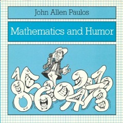 VIEW EPUB 💕 Mathematics and Humor by  John Allen Paulos [EPUB KINDLE PDF EBOOK]