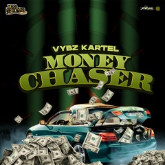 Vybz Kartel - MONEY CHASER