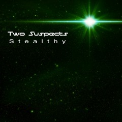 Two-Suspects - Stealthy