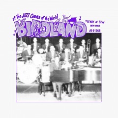 Death is not the end - Lullaby of Birdland: Live Radio Broadcasts, 1953-1962 261025