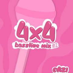 4X4 BASSLINE MIX V2 - INSTAGRAM @EMZIUK