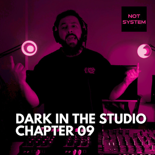 NOT SYSTEM | DARK IN THE STUDIO 09 | Dark Disco, Space Disco, Indie Dance & Electro | DJ Set 2025