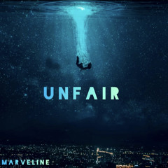 UNFAIR / MARVELINE