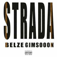 Belze - Strada prod. Gimsooon