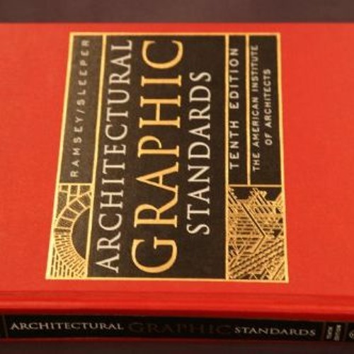 [READ] EBOOK 📌 Architectural Graphic Standards, Tenth Edition by  John Ray Hoke Jr.,