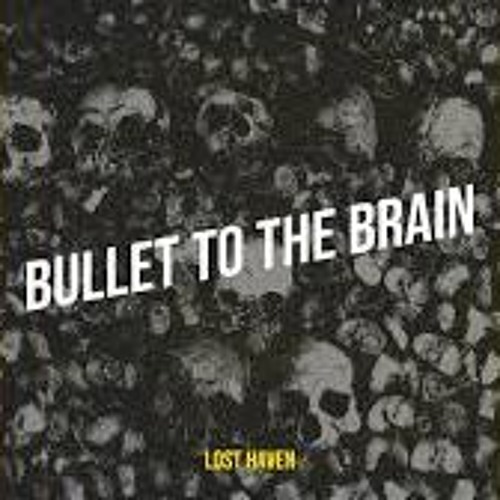 Bullet to the Brain