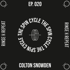 The Spin Cycle Ep. 020 - Colton Snowden