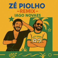 Ze piolho - Robson Jorge & Lincoln Olivetti (Iago Novaes Remix)