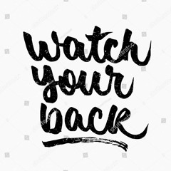Watch Ya Back