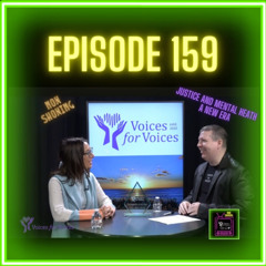 Justice and Mental Health A New Era | Episode 159