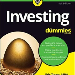 Access KINDLE 📄 Investing For Dummies 8E P by  Eric Tyson [EPUB KINDLE PDF EBOOK]
