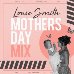 Mothers Day Mix '21