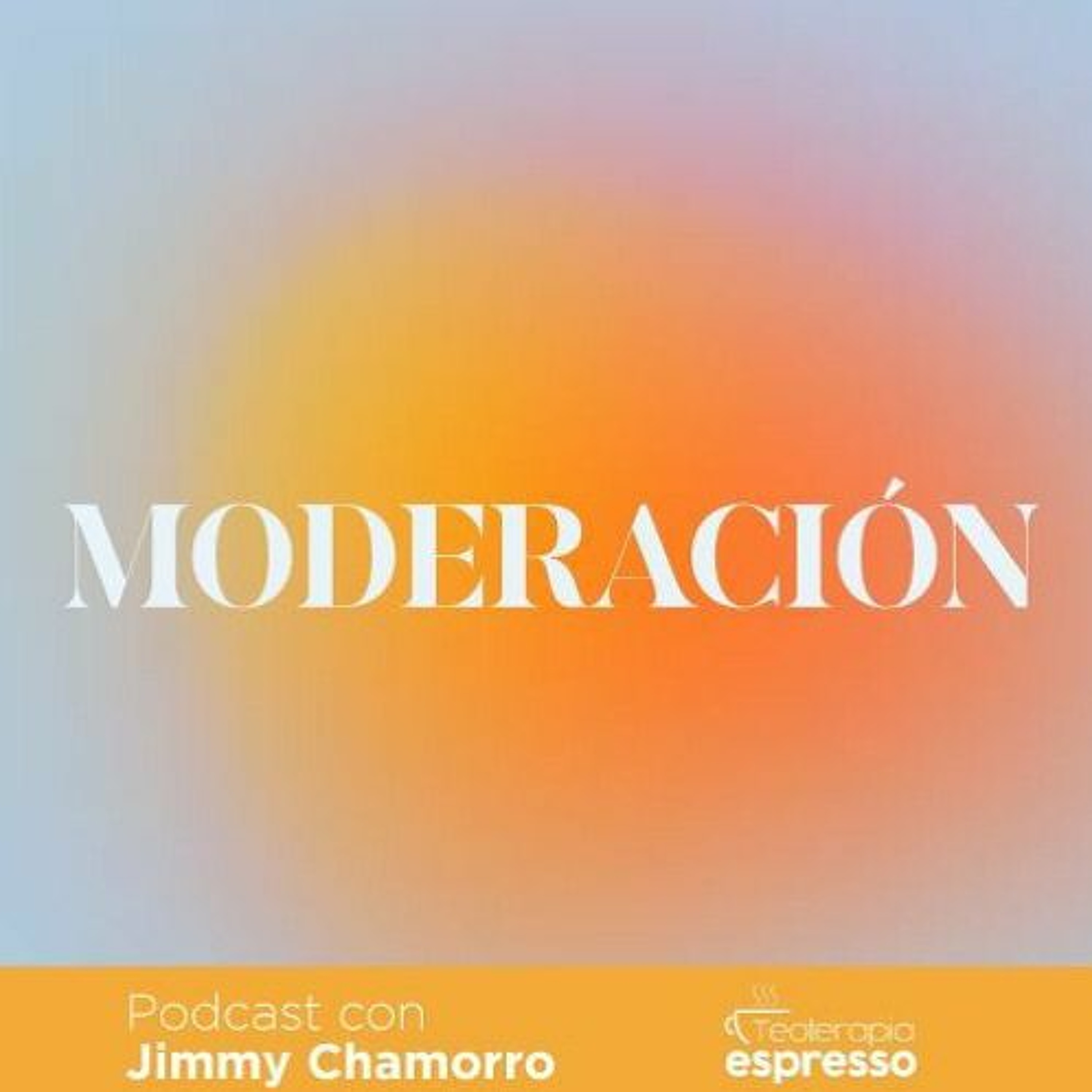 Serie: Moderación - Píldora 2 episode artwork