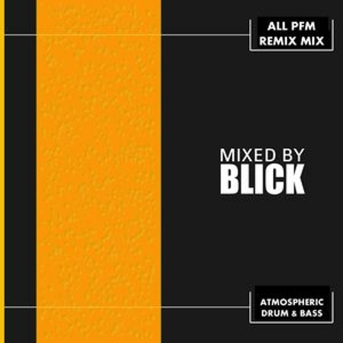 All Pfm Remix Mix - Mixed By Blick