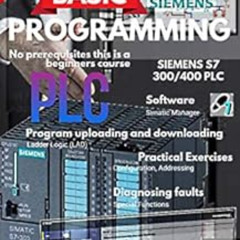 [GET] PDF 💏 SIEMENS S7 BASIC PLC PROGRAMMING by EAL COURSE  TECH KINDLE PDF EBOOK EP