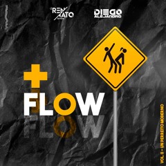 Más Flow Vol II - Dj Diego Alejandro Ft. Dj Renato B.