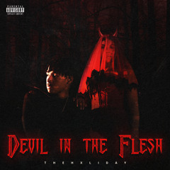 Devil In The Flesh