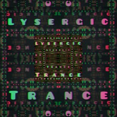 ☯️ Lysergic Trance 🌌 (Original Mix)