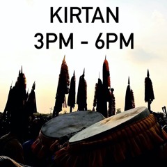 Kirtan 3pm - 6pm