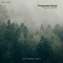 PROG 009 (September 2025)