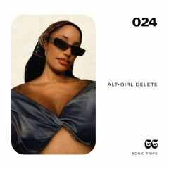 024 Sonic Trips | Alt-Girl Delete