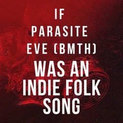 Bring Me The Horizon - Parasite Eve (Cover)