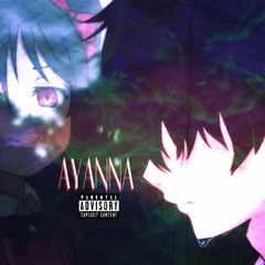 XONX - Ayanna (Prod. Tsurreal X Jkei)