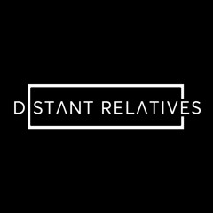 Distant Relatives - Banger Banter 003 (JayKayEl's Birthday Debauchery LiveStream Set)