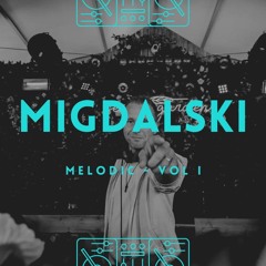 Migdalski : Melodic Vol.01 / 2023 Jan.