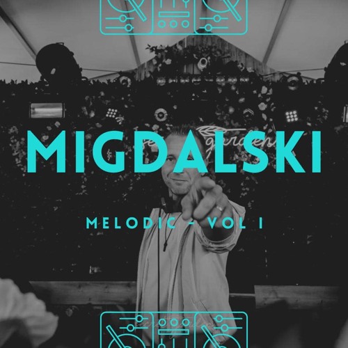 Migdalski : Melodic Vol.01 / 2023 Jan.