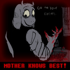 UNDERFELL - MOTHER KNOWS BEST