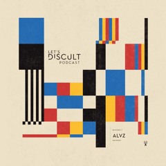 Lets Discult Podcast #28 - Alvz (FRAP)