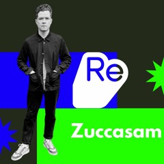 Re:Sound Music Presents - Zuccasam