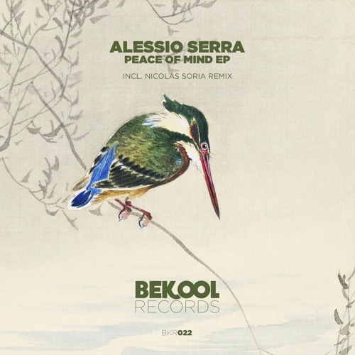 Alessio Serra - Peace Of Mind (Nicolas Soria Remix)