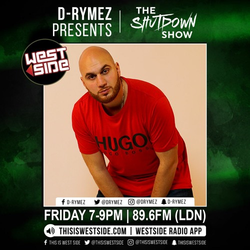 D-Rymez | THE SHUTDOWN SHOW | Westside Radio | New Major Lazer, Swae Lee, Rema & MORE! | 02/04/21