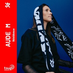 Aude M · Résidence · Février 2025
