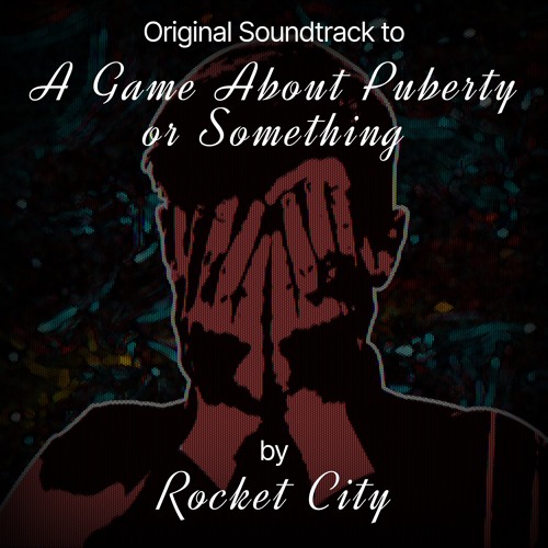 A Themetune To A Game About Puberty or Something
