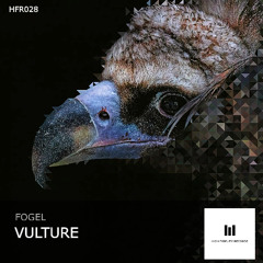 The Vulture (Preview) [High Fidelity Records]