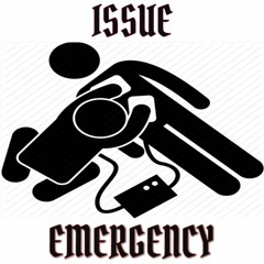 ISSUE - EMERGENCY (FREE DL) [LINK IN DESCRIPTION]