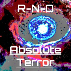 R-N-O - Absolute Terror