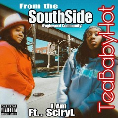 From The SouthSide (Summer Version) Ft. I AM SciryL (MxdByLow)